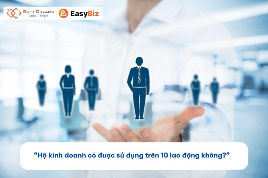 Hộ kinh doanh được phép sử dụng trên 10 lao động